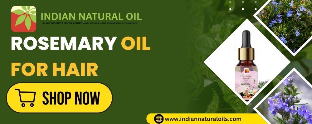 Rosemary Oil for Hair