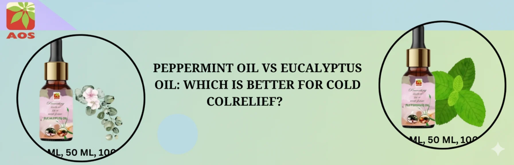 Peppermint Oil vs Eucalyptus Oil Peppermint Oil vs Eucalyptus Oil