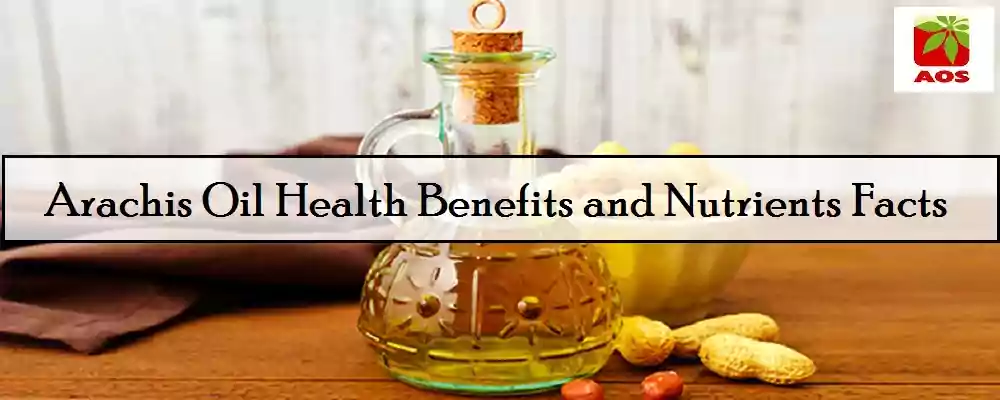 Arachis Oil Benefits