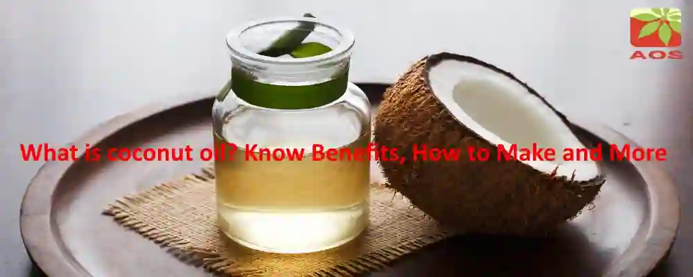 All About Coconut Oil